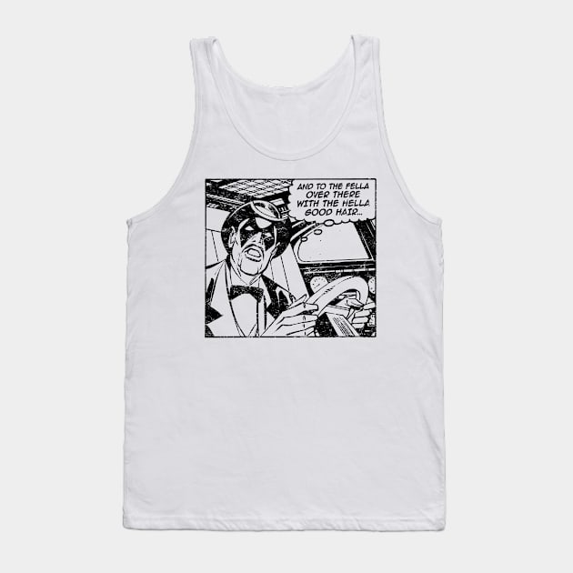 Hella Good Hair Tank Top by Megatrip